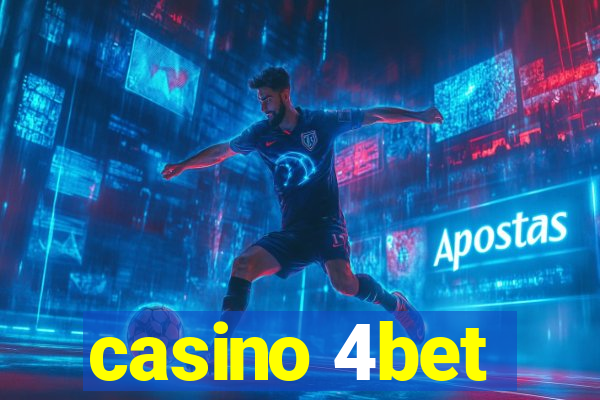 casino 4bet